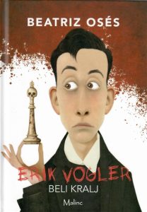 Slika prikazuje platnico knjige Erik Vogler in zločini belega kralja