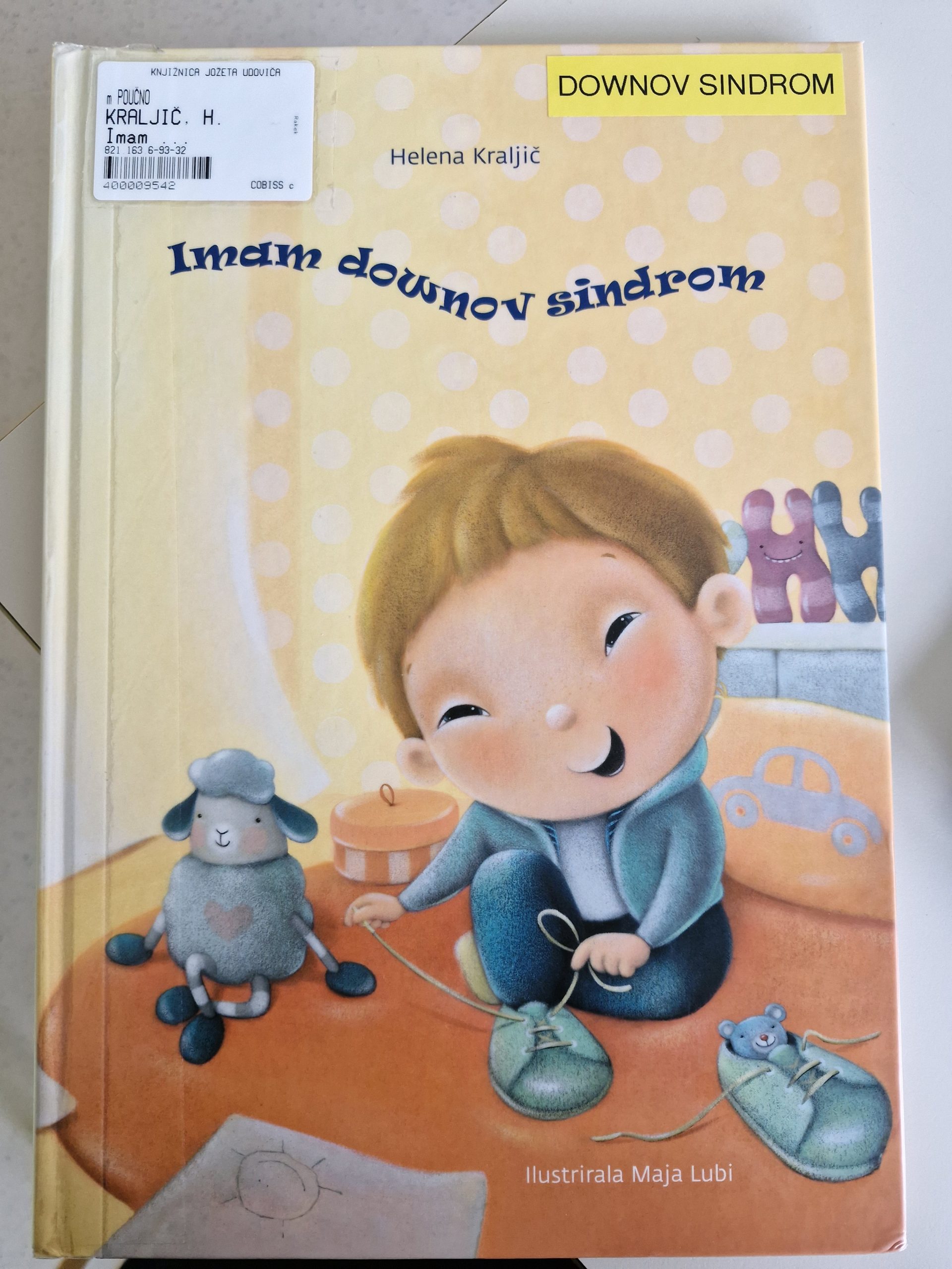 Naslovnica slikanice Helene Kraljič - Imam downov sindrom 