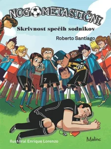 Naslovnica knjige nogometastični 1-skrivnost spečih sodnikov